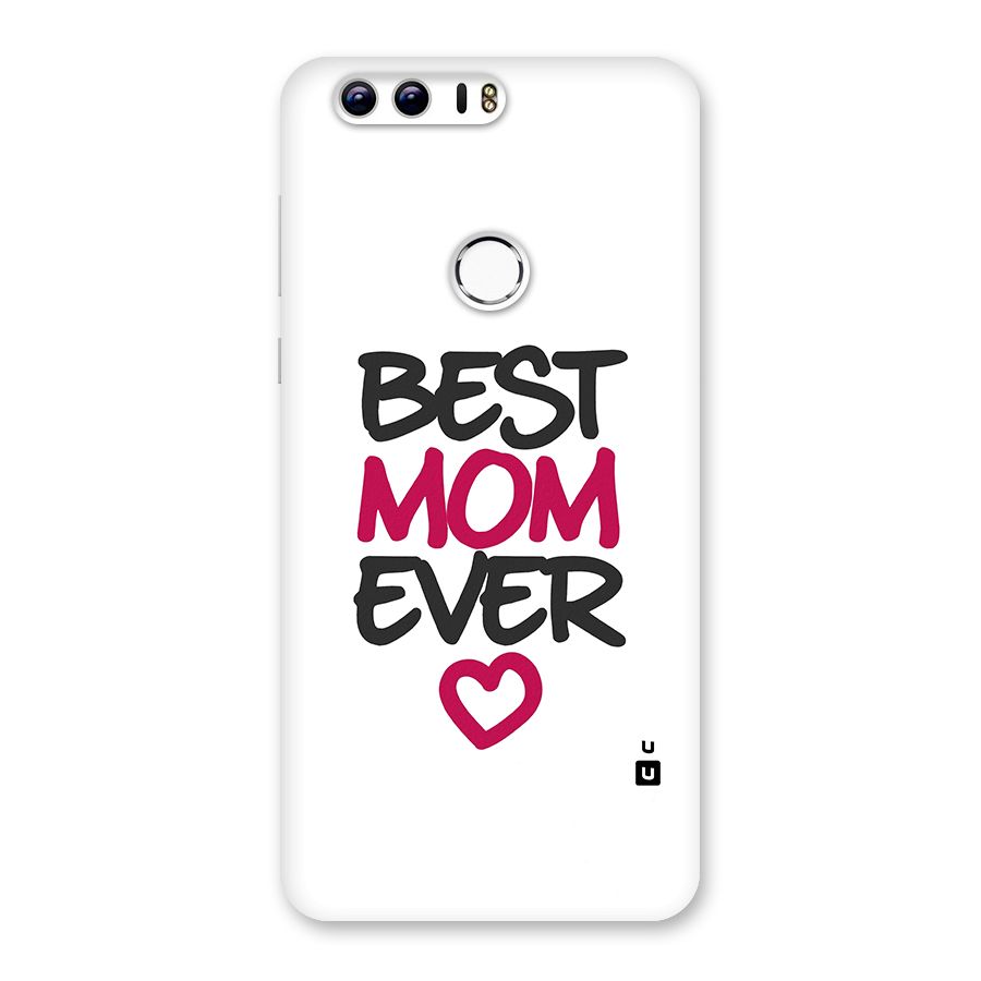 Best Mom Ever Back Case for Honor 8