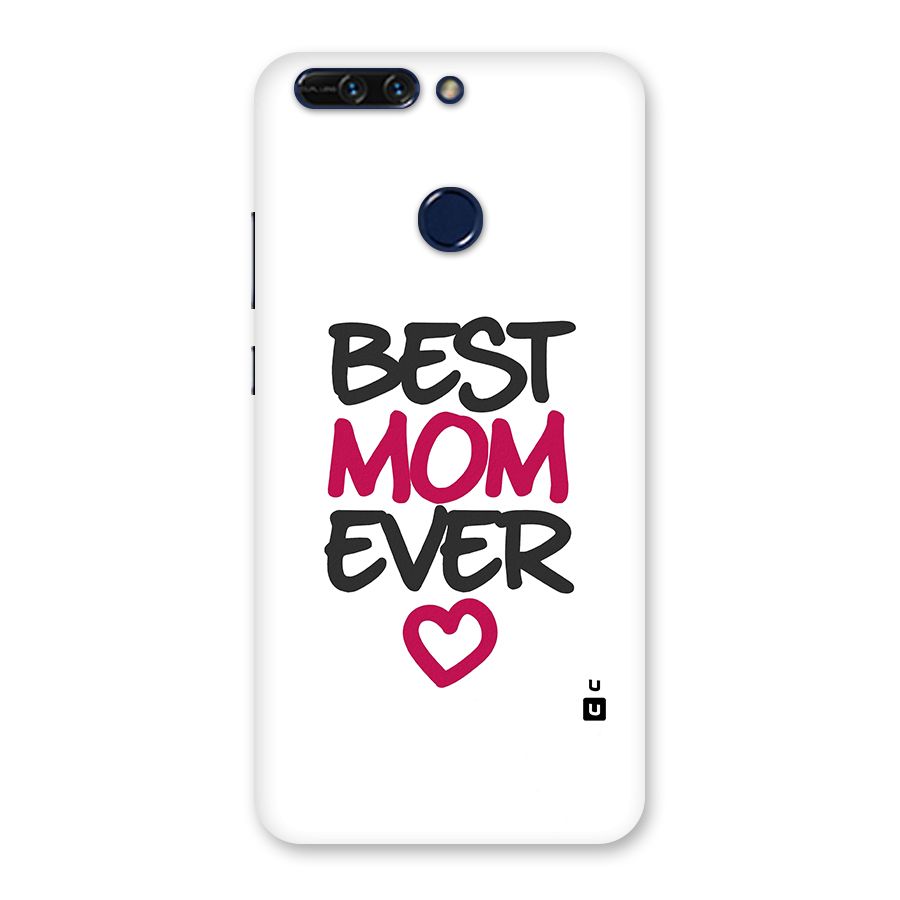 Best Mom Ever Back Case for Honor 8 Pro