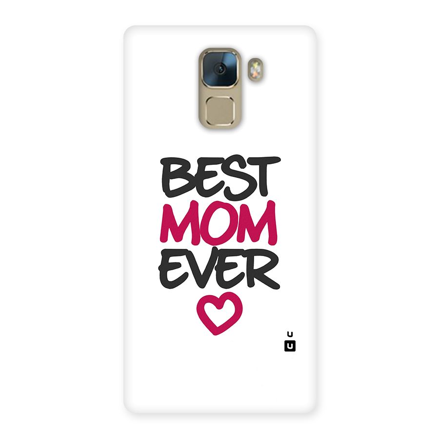 Best Mom Ever Back Case for Huawei Honor 7