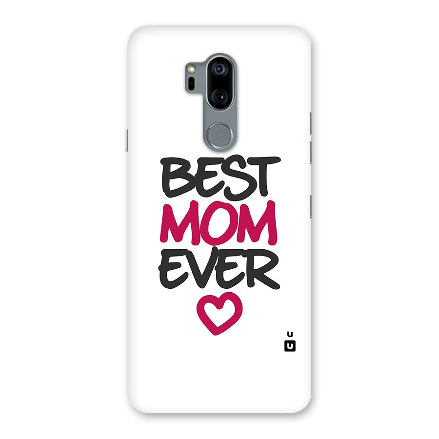 Best Mom Ever Back Case for LG G7