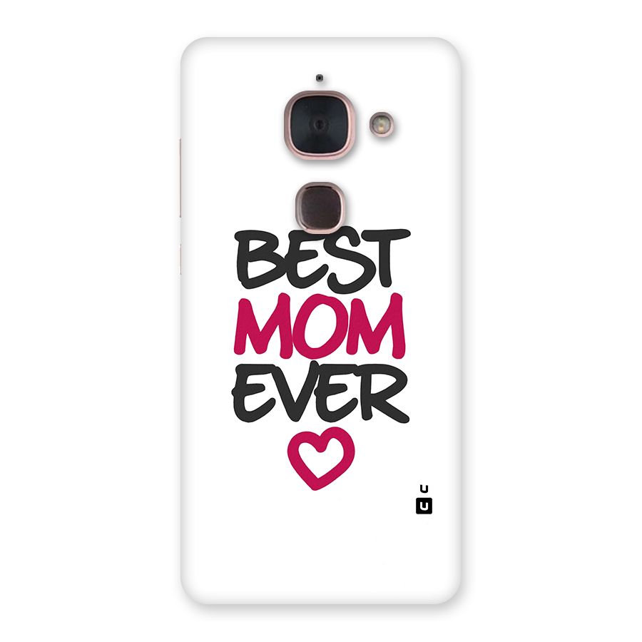 Best Mom Ever Back Case for Le Max 2