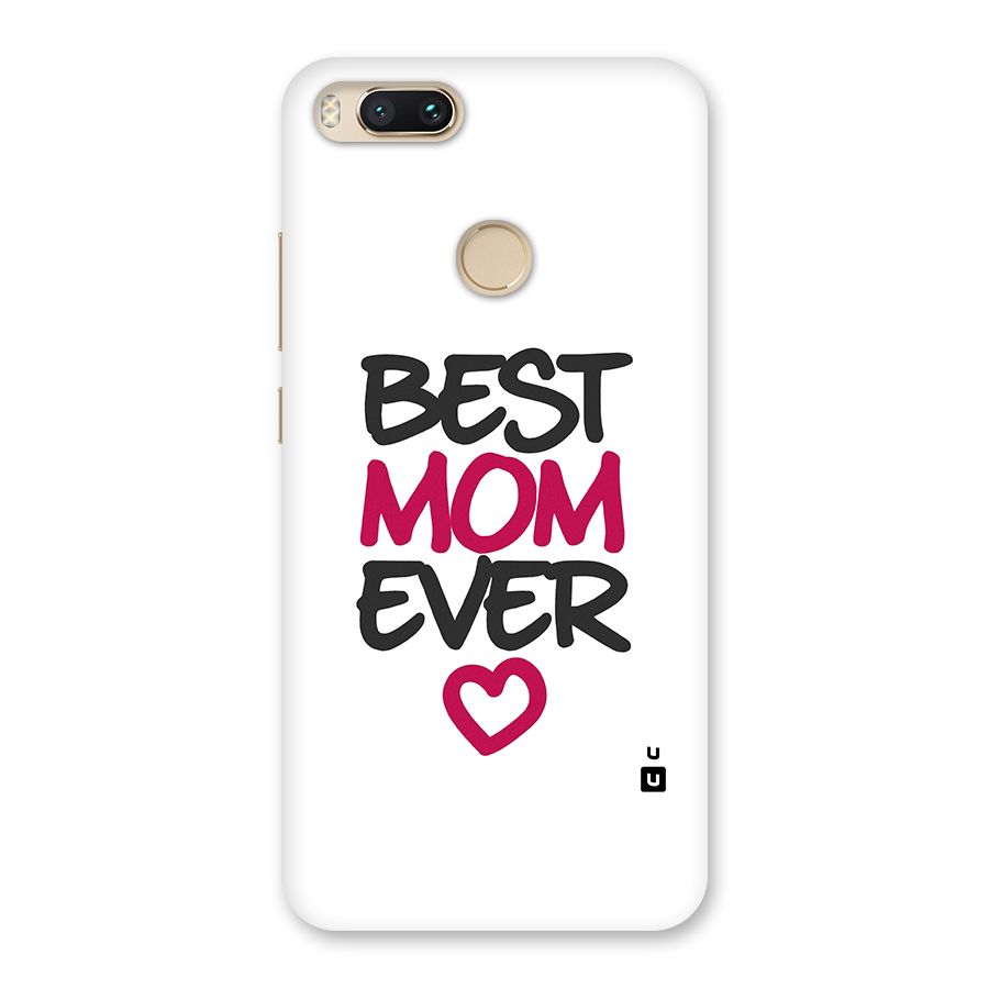 Best Mom Ever Back Case for Mi A1