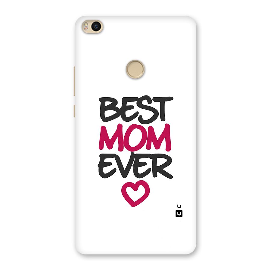 Best Mom Ever Back Case for Mi Max 2