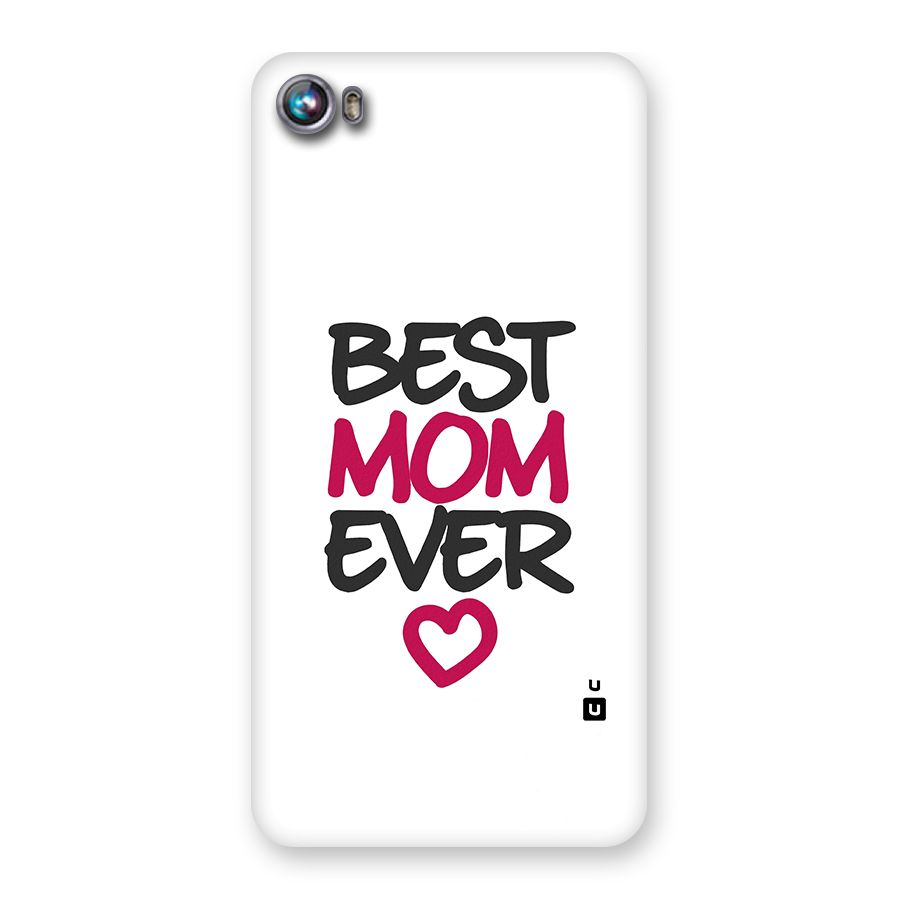 Best Mom Ever Back Case for Micromax Canvas Fire 4 A107