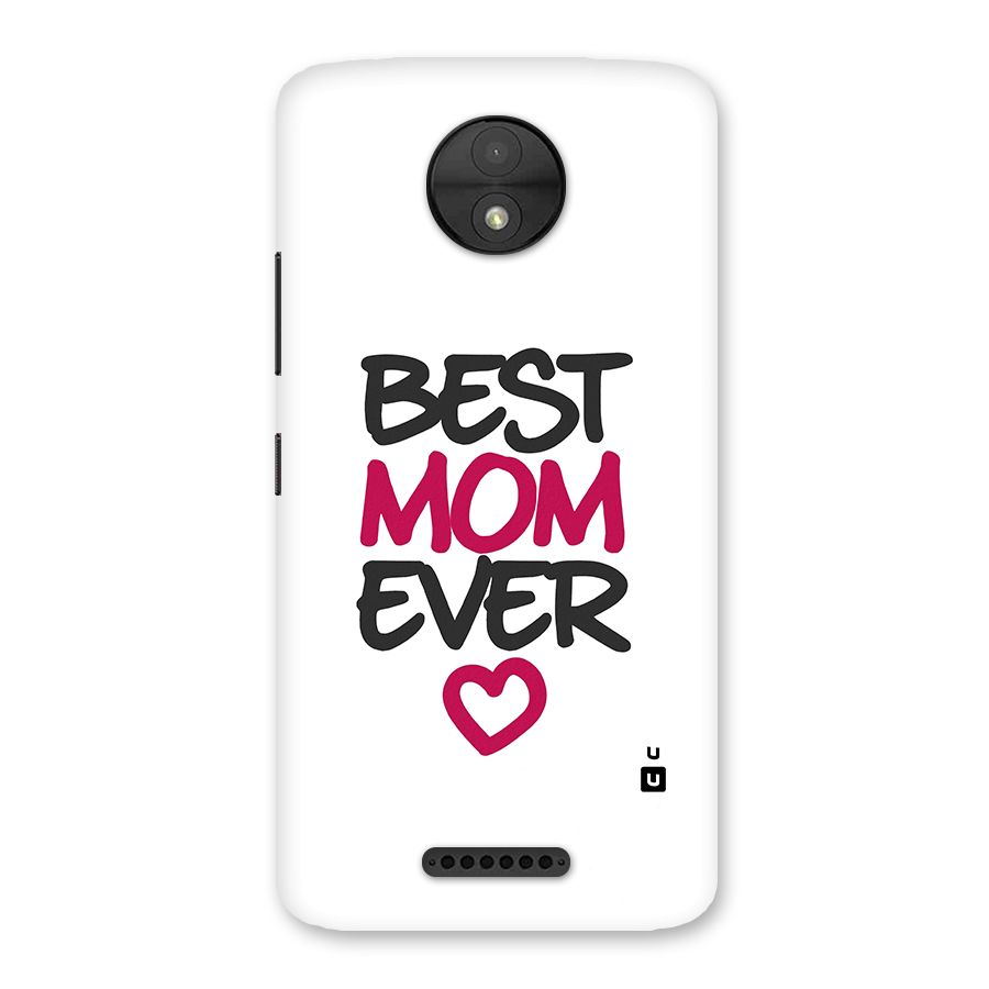 Best Mom Ever Back Case for Moto C