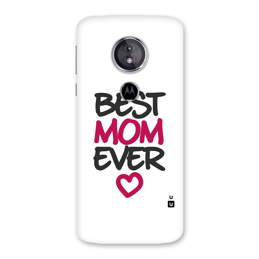 Best Mom Ever Back Case for Moto E5