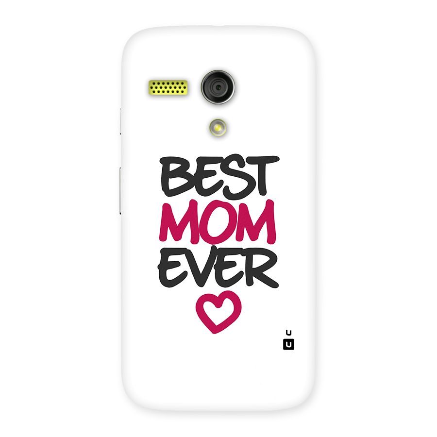 Best Mom Ever Back Case for Moto G