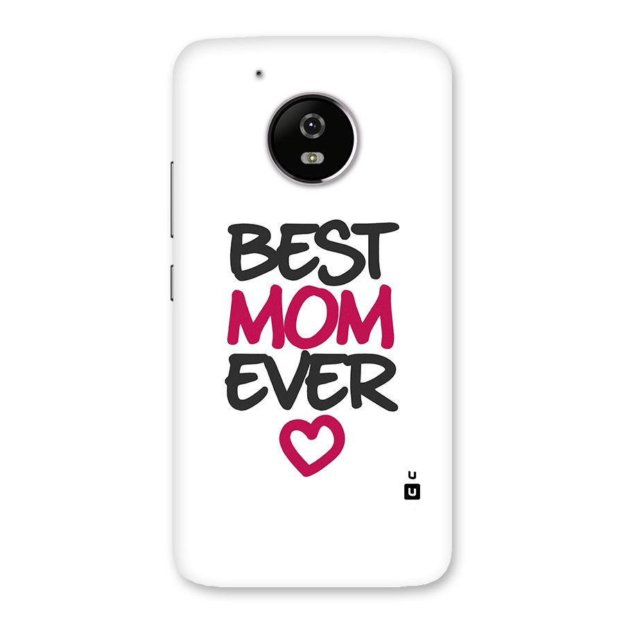 Best Mom Ever Back Case for Moto G5