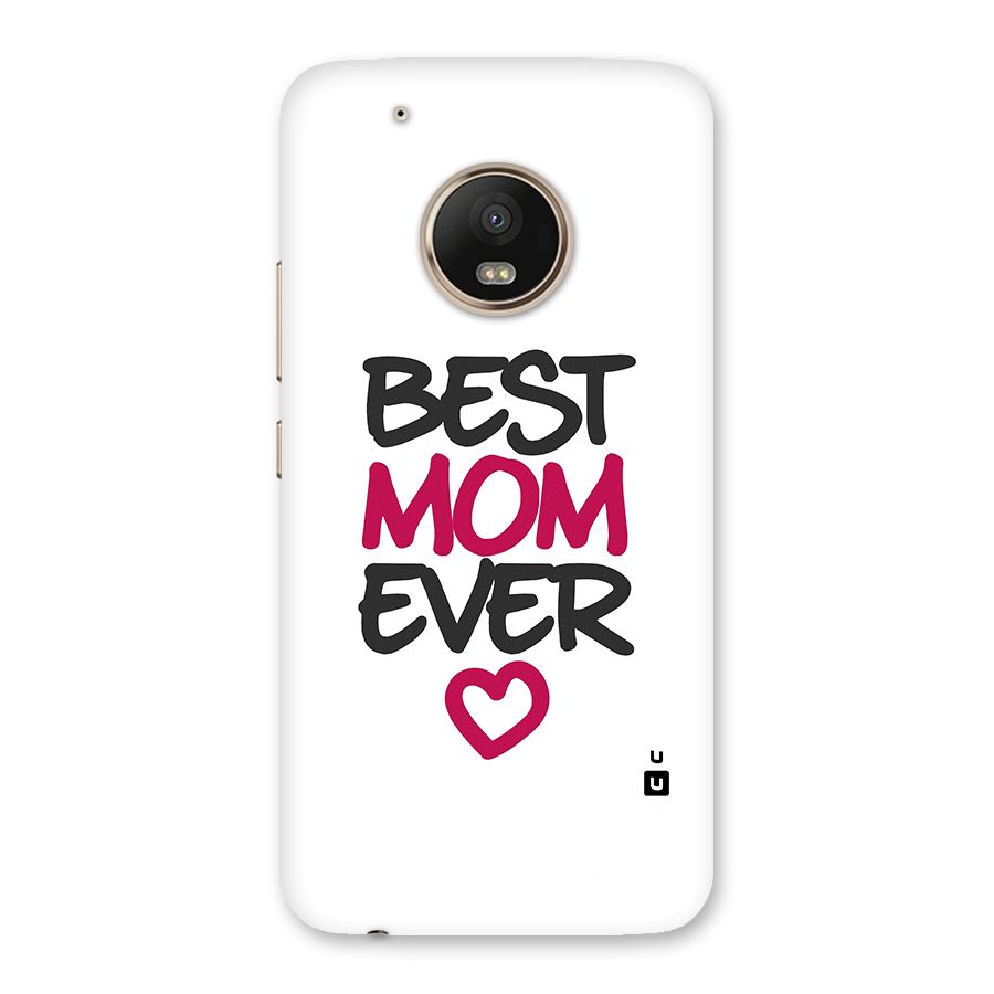 Best Mom Ever Back Case for Moto G5 Plus
