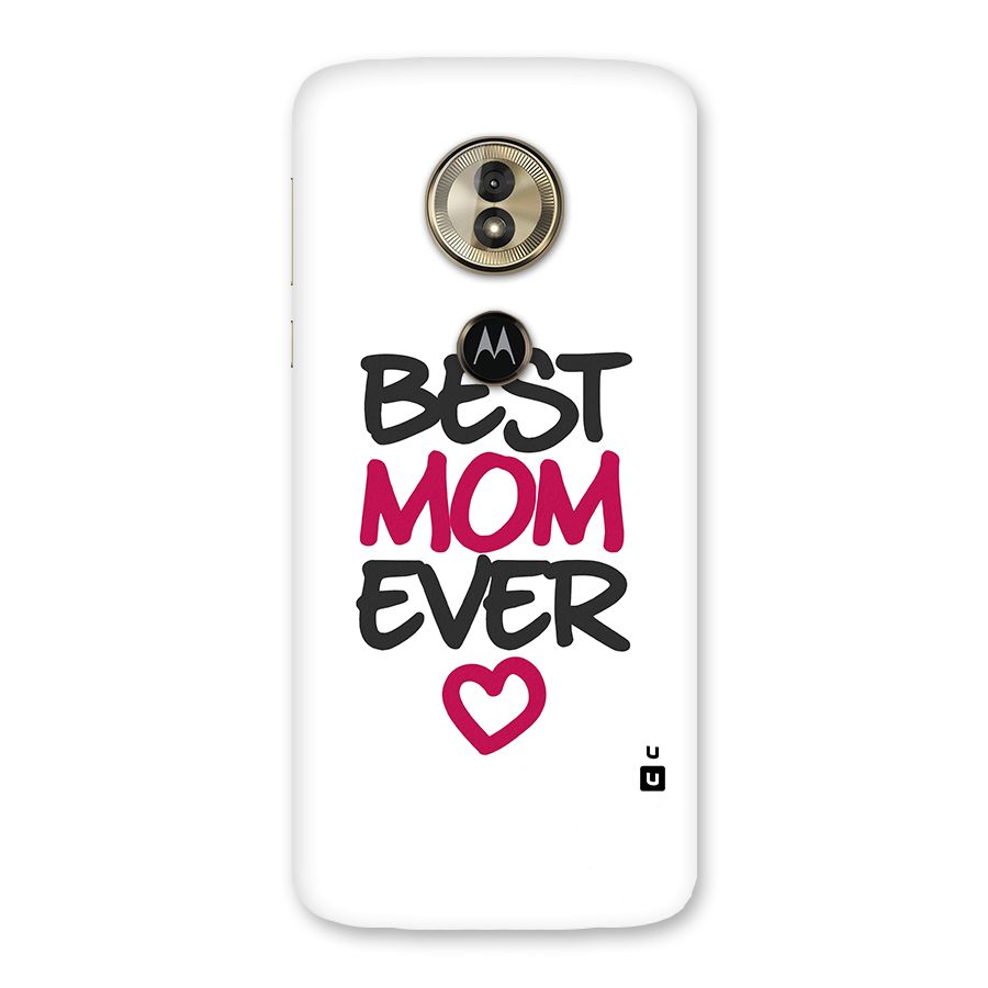 Best Mom Ever Back Case for Moto G6 Play