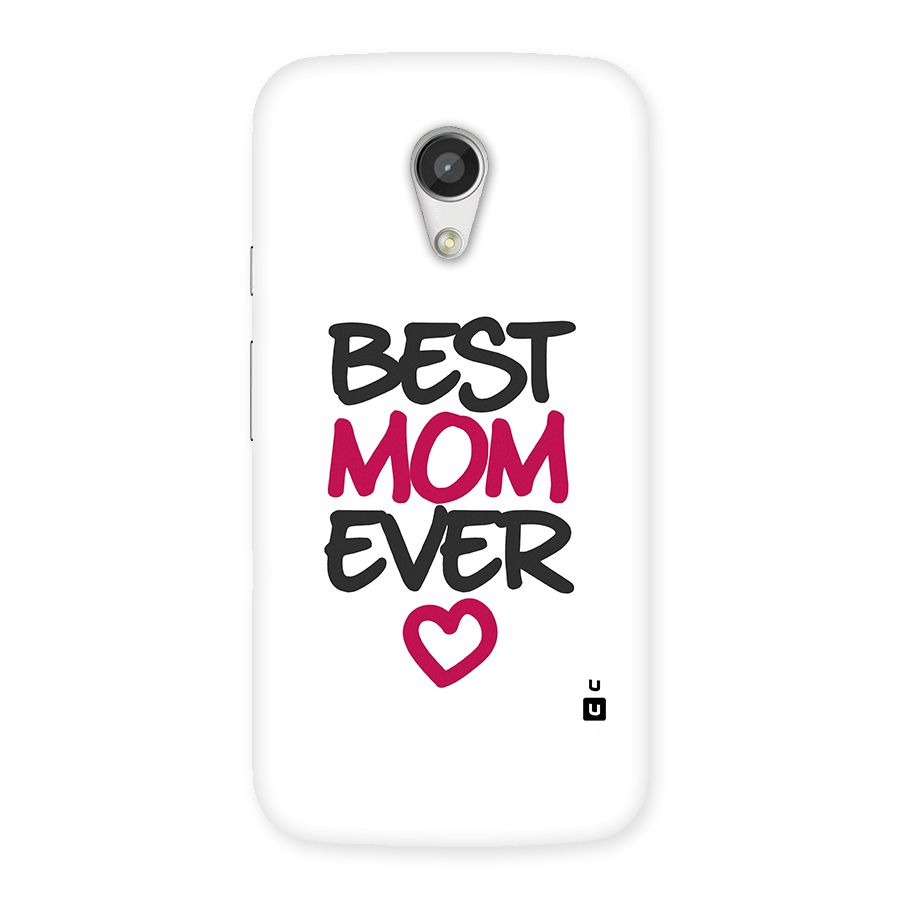Best Mom Ever Back Case for Moto G 2nd Gen