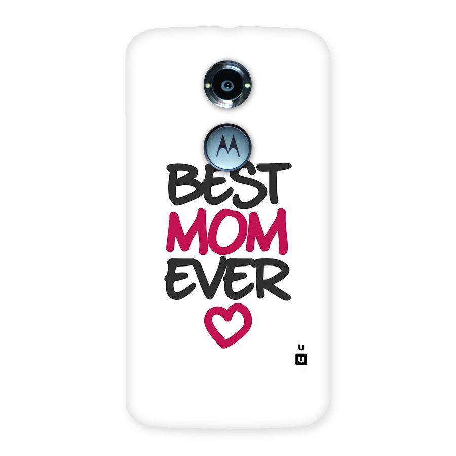 Best Mom Ever Back Case for Moto X 2nd Gen