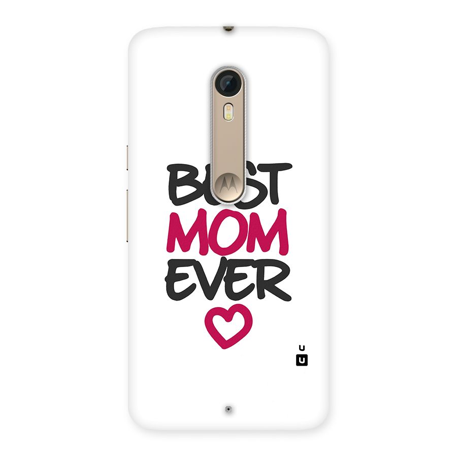 Best Mom Ever Back Case for Motorola Moto X Style