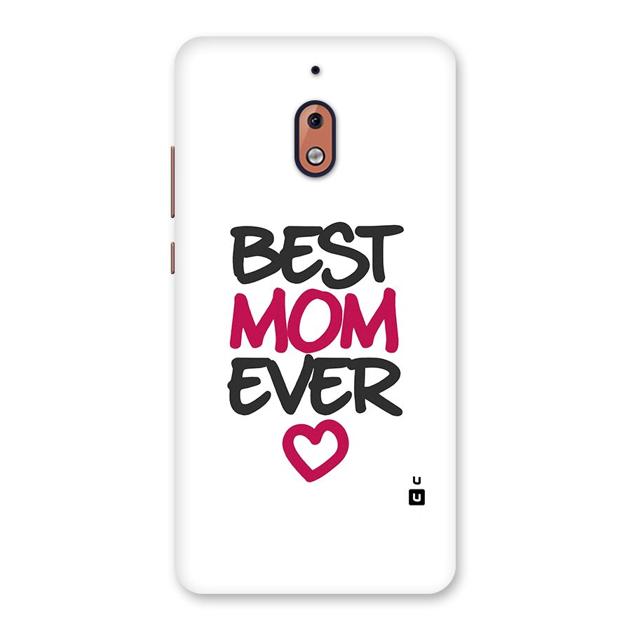 Best Mom Ever Back Case for Nokia 2.1