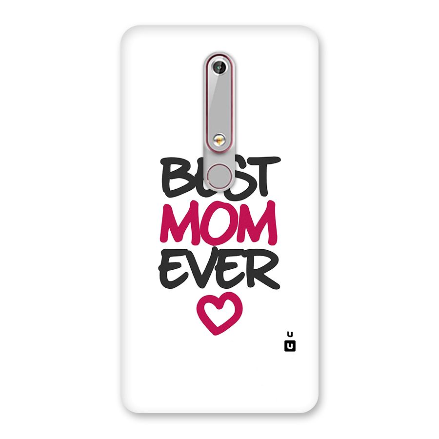 Best Mom Ever Back Case for Nokia 6.1