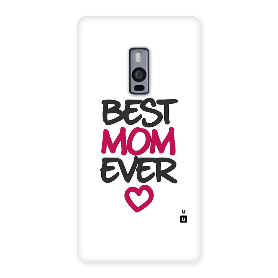 Best Mom Ever Back Case for OnePlus Two