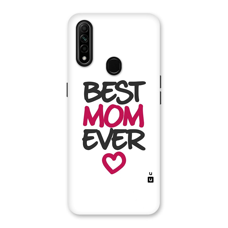 Best Mom Ever Back Case for Oppo A31