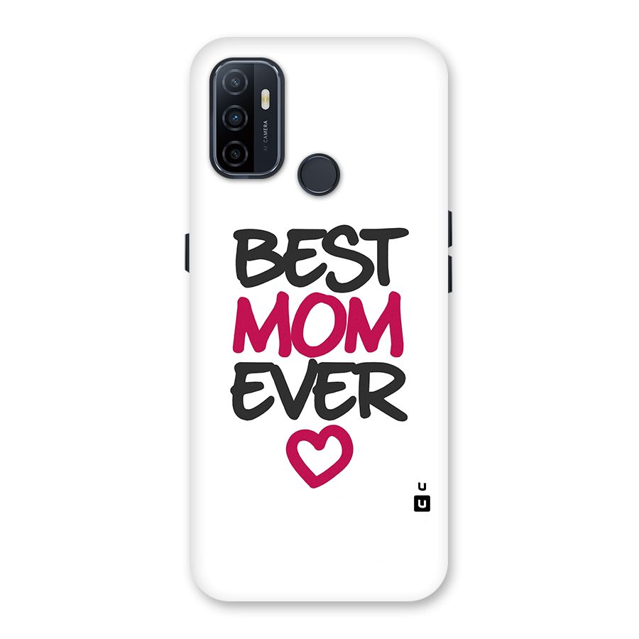 Best Mom Ever Back Case for Oppo A32