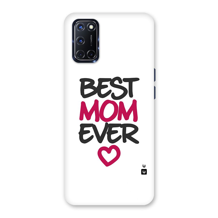 Best Mom Ever Back Case for Oppo A52