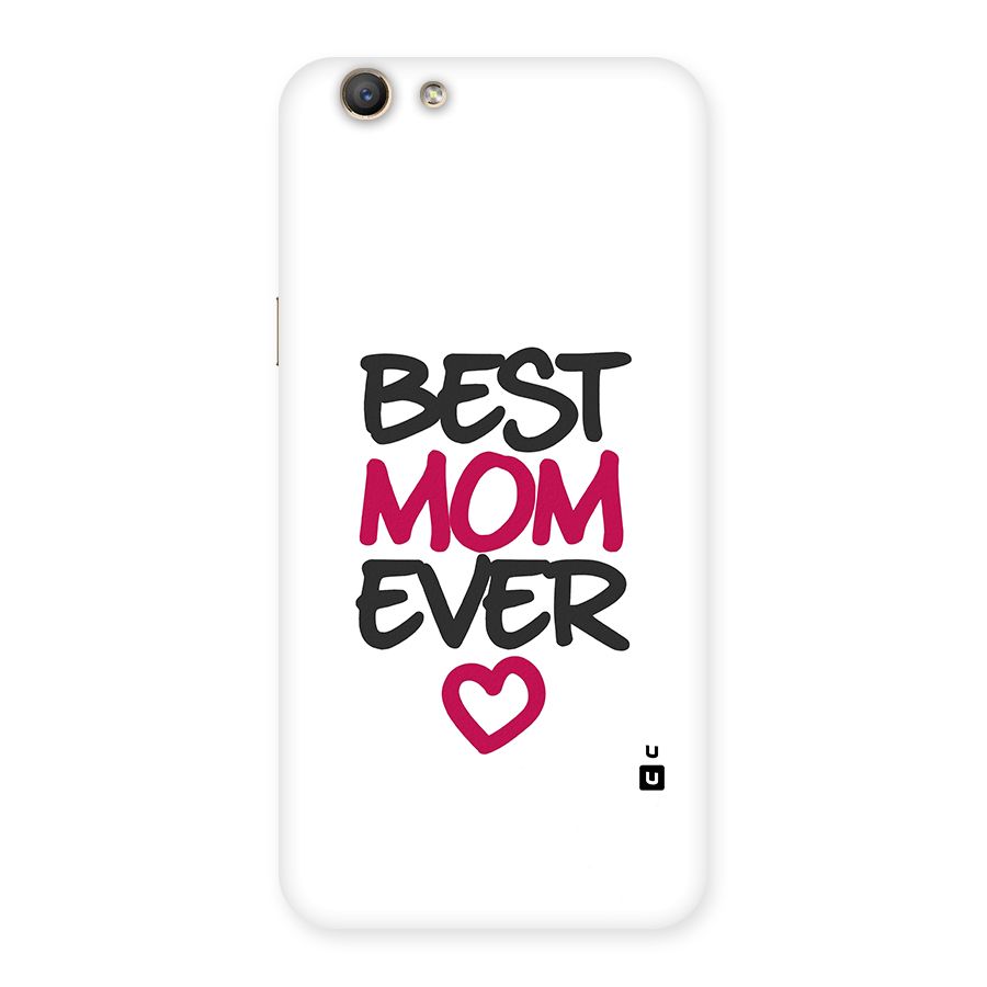 Best Mom Ever Back Case for Oppo A59