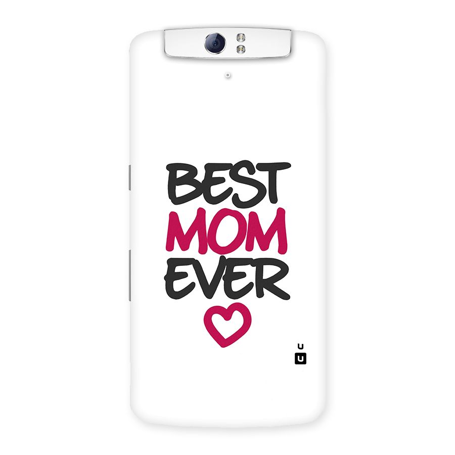 Best Mom Ever Back Case for Oppo N1
