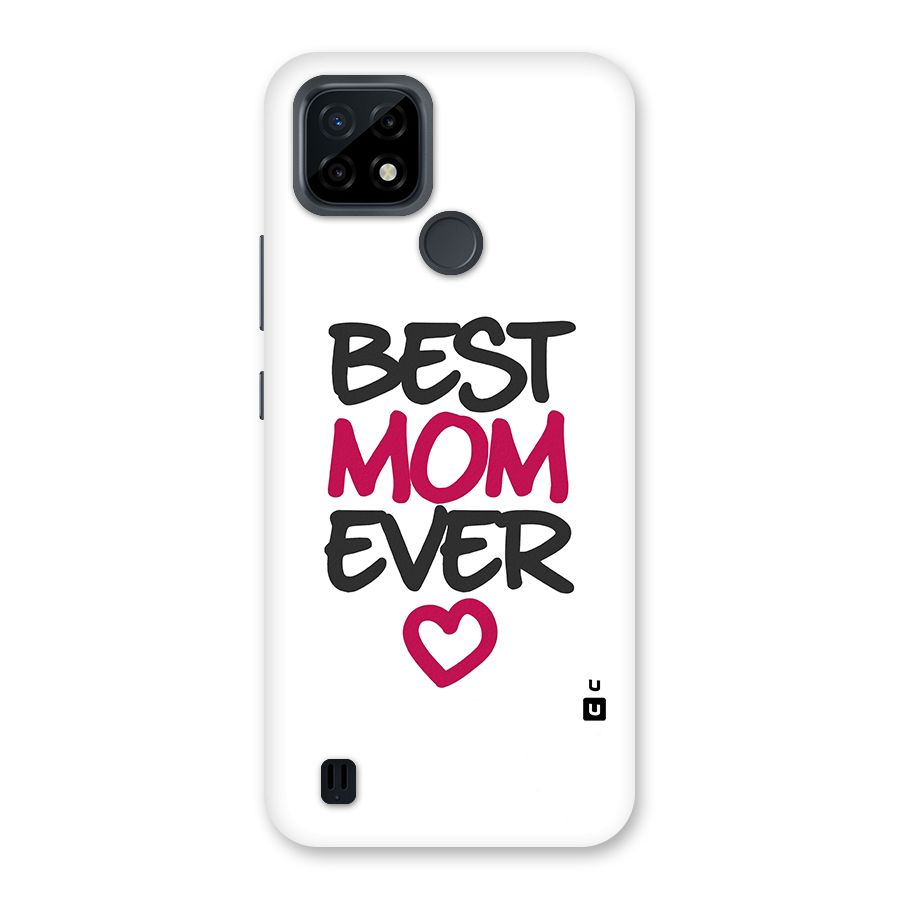 Best Mom Ever Back Case for Realme C21