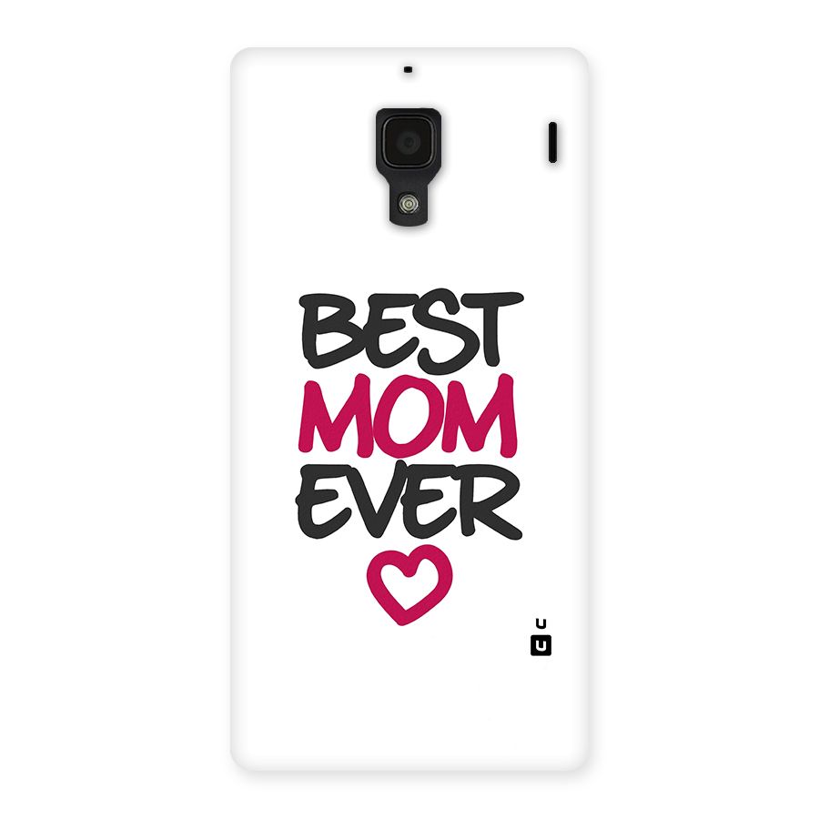 Best Mom Ever Back Case for Redmi 1S