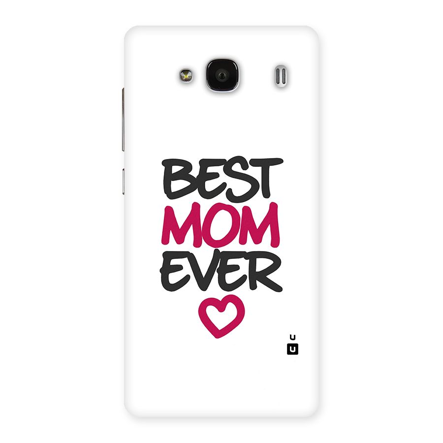 Best Mom Ever Back Case for Redmi 2s