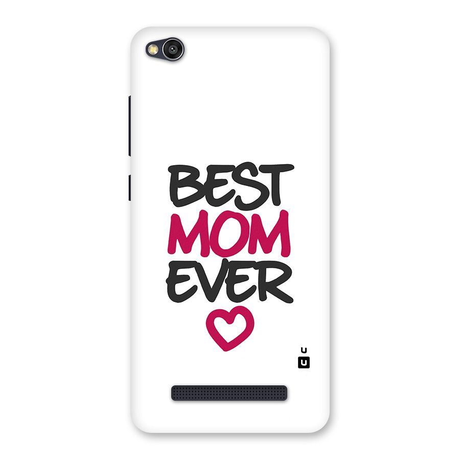 Best Mom Ever Back Case for Redmi 4A