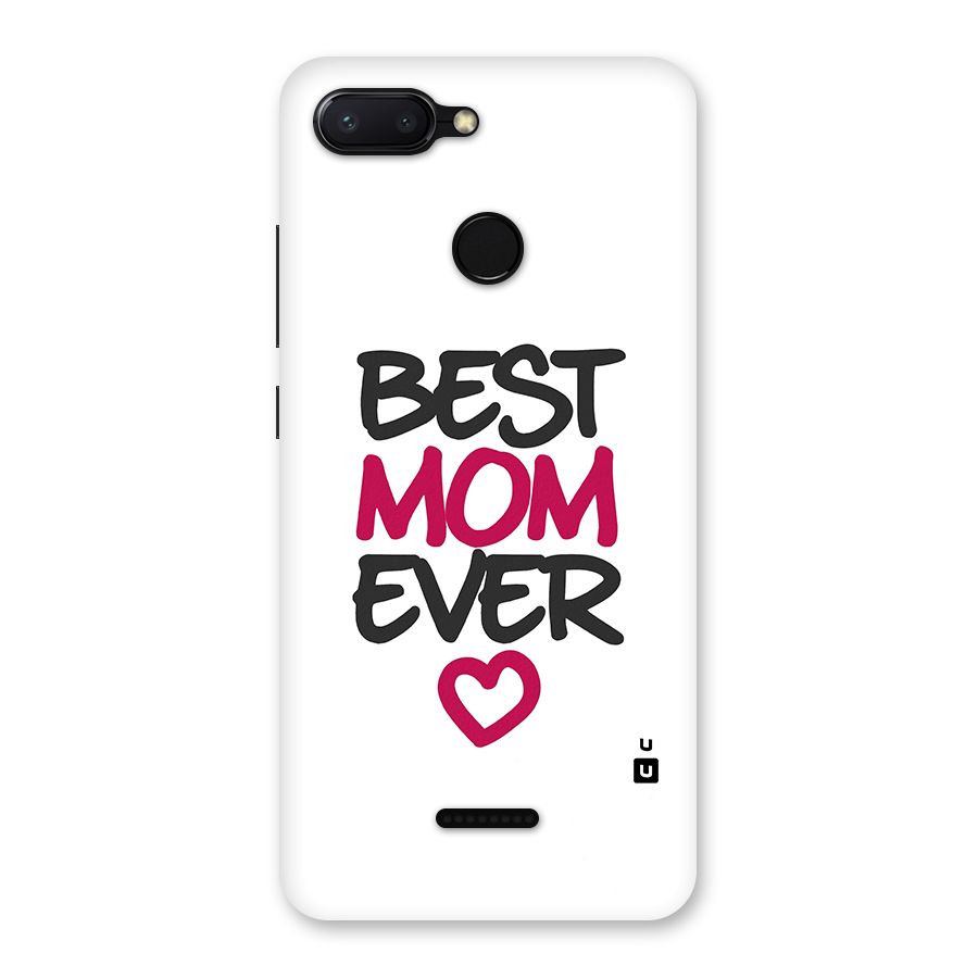 Best Mom Ever Back Case for Redmi 6