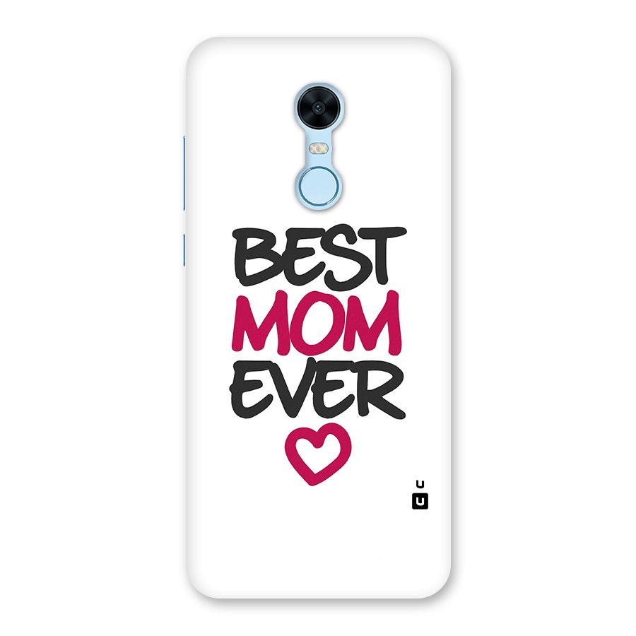 Best Mom Ever Back Case for Redmi Note 5