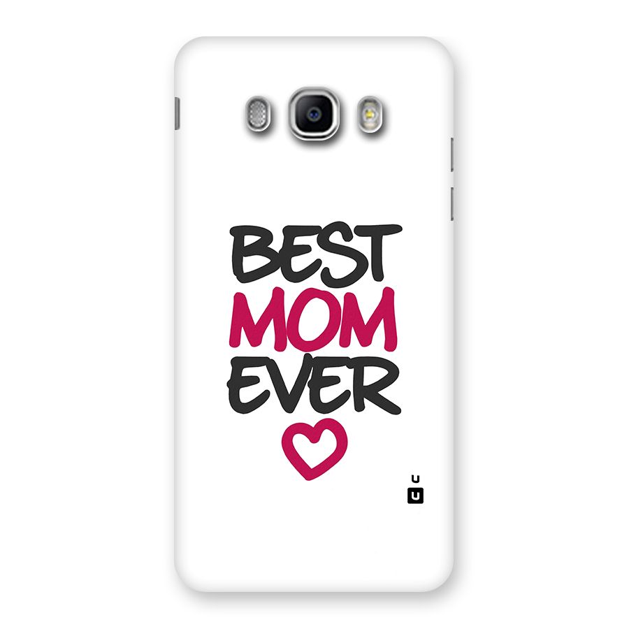 Best Mom Ever Back Case for Samsung Galaxy J5 2016