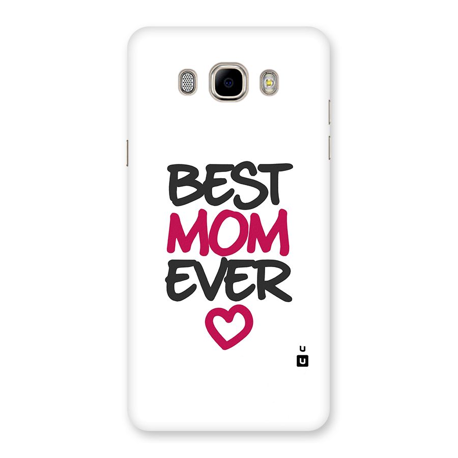 Best Mom Ever Back Case for Samsung Galaxy J7 2016