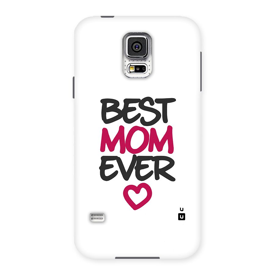 Best Mom Ever Back Case for Samsung Galaxy S5