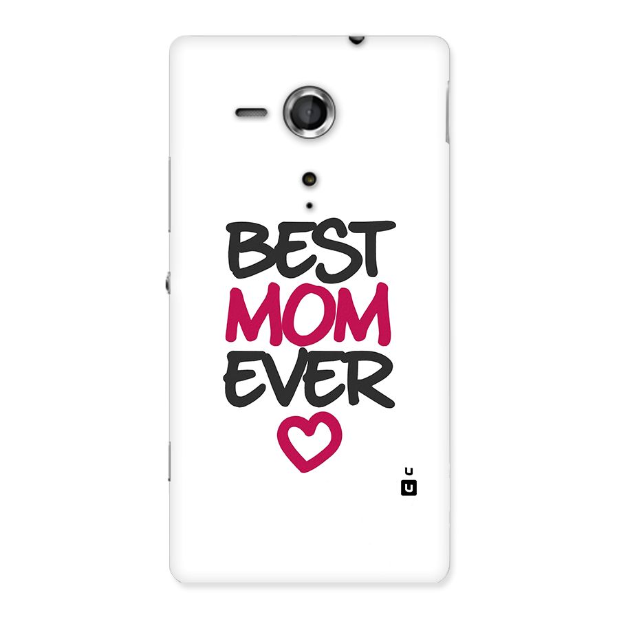 Best Mom Ever Back Case for Sony Xperia SP