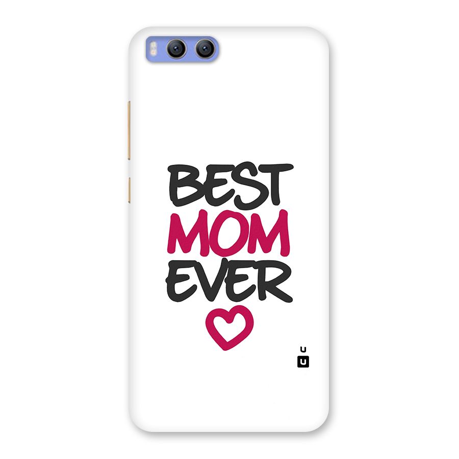 Best Mom Ever Back Case for Xiaomi Mi 6