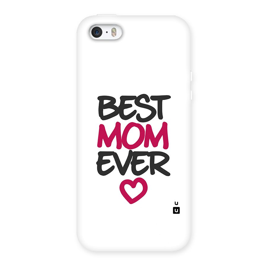 Best Mom Ever Back Case for iPhone 5 5S
