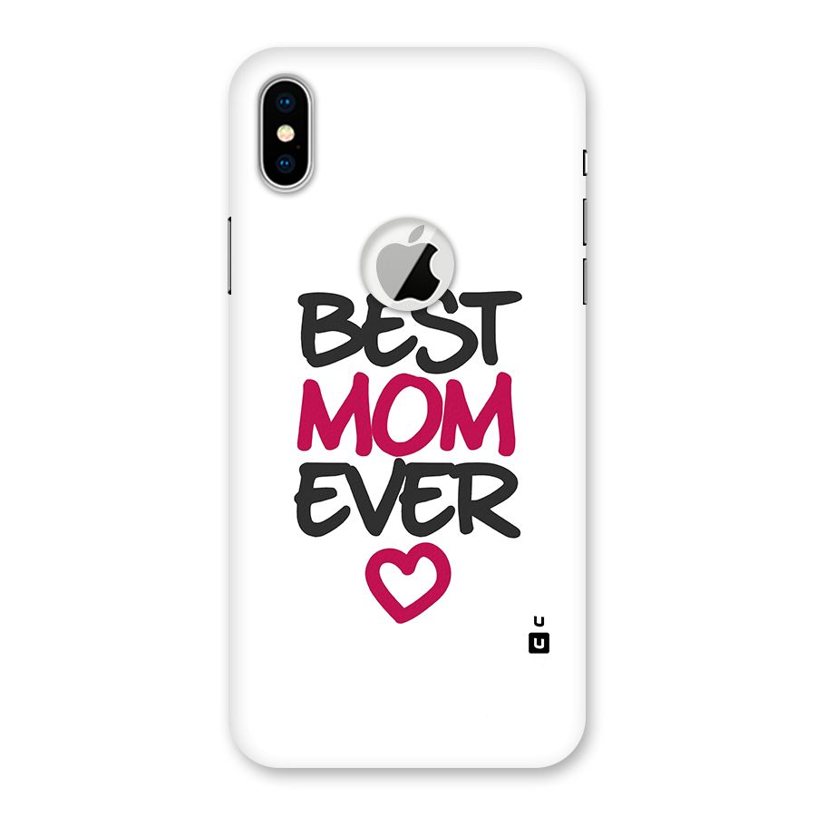Best Mom Ever Back Case for iPhone X Logo Cut