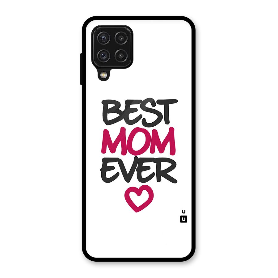Best Mom Ever Glass Back Case for Galaxy A22 4G