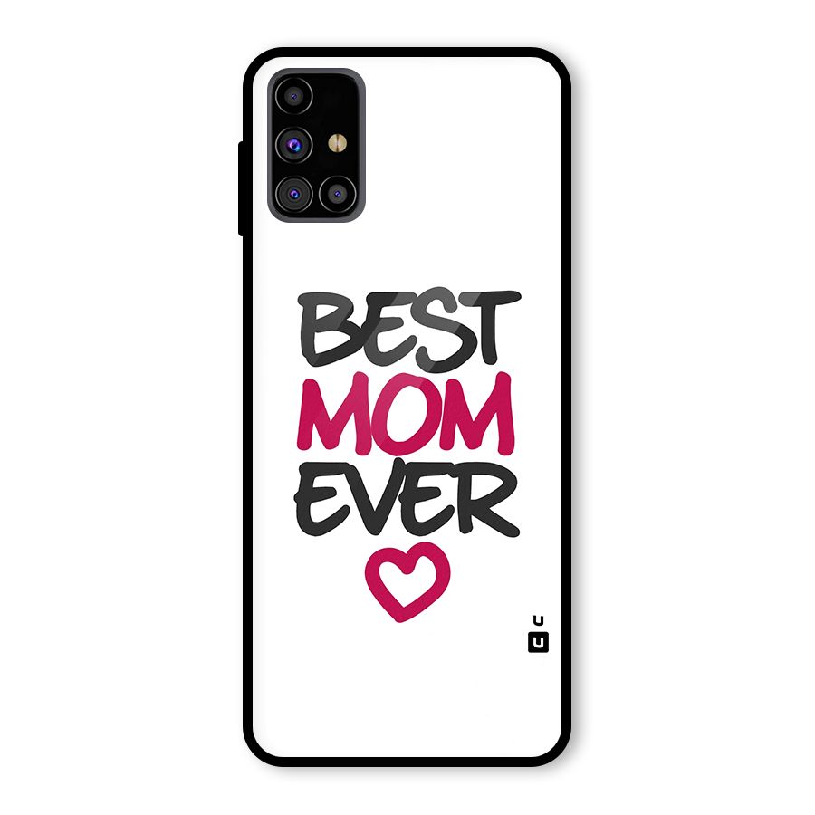 Best Mom Ever Glass Back Case for Galaxy M31s