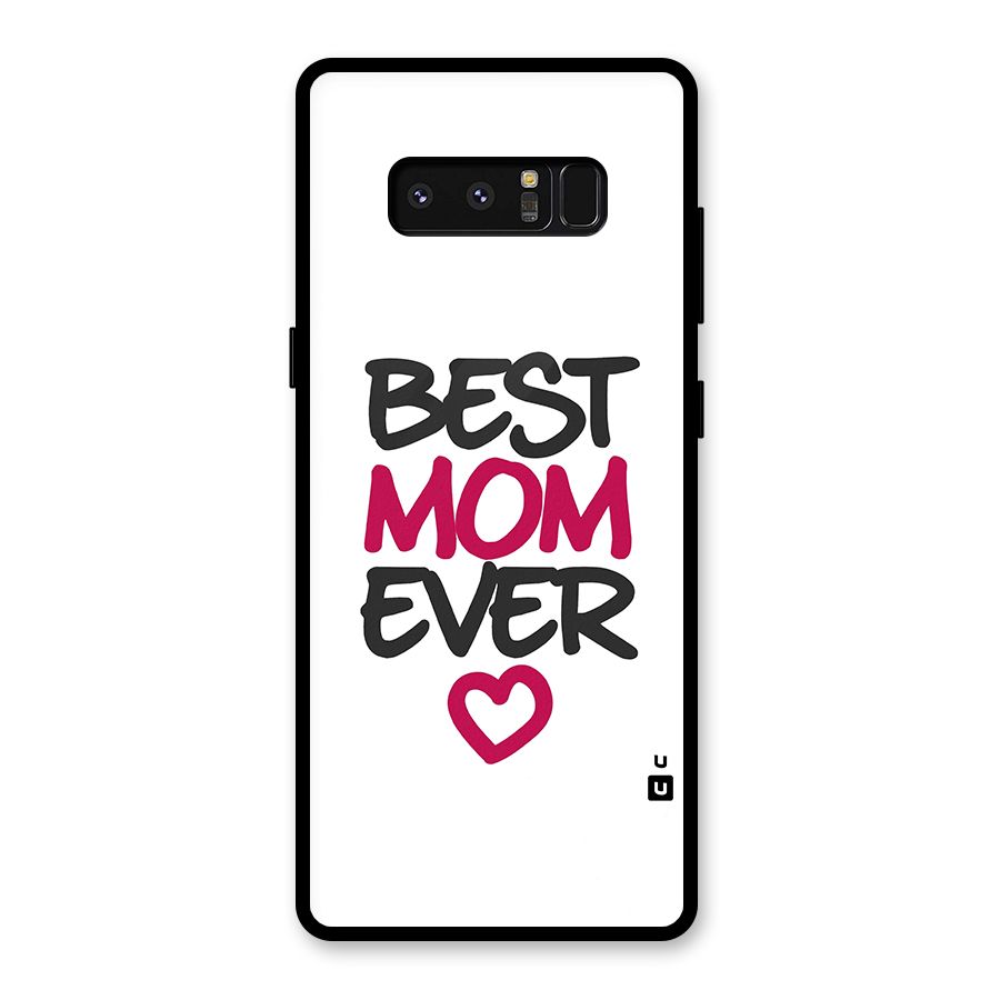 Best Mom Ever Glass Back Case for Galaxy Note 8