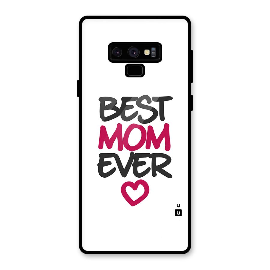 Best Mom Ever Glass Back Case for Galaxy Note 9