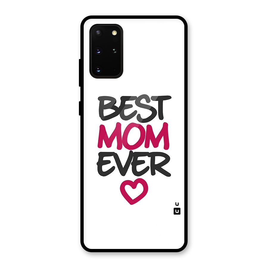 Best Mom Ever Glass Back Case for Galaxy S20 Plus