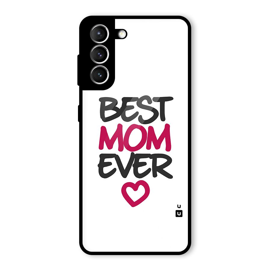 Best Mom Ever Glass Back Case for Galaxy S21 5G