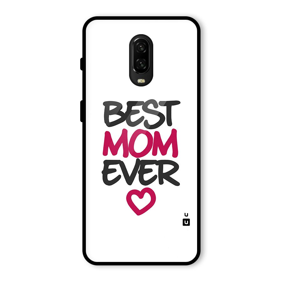 Best Mom Ever Glass Back Case for OnePlus 6T