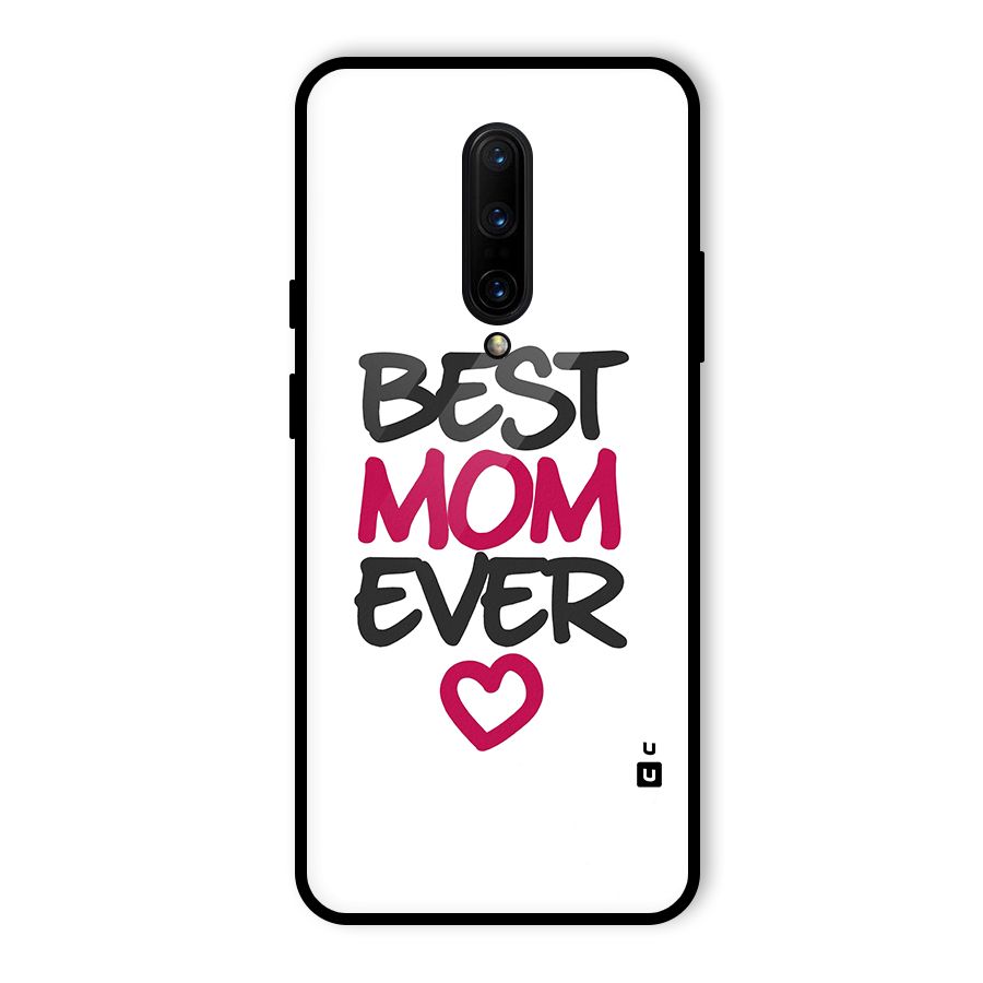 Best Mom Ever Glass Back Case for OnePlus 7 Pro
