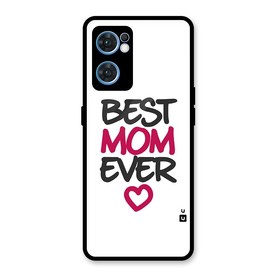 Best Mom Ever Glass Back Case for Oppo Reno7 5G
