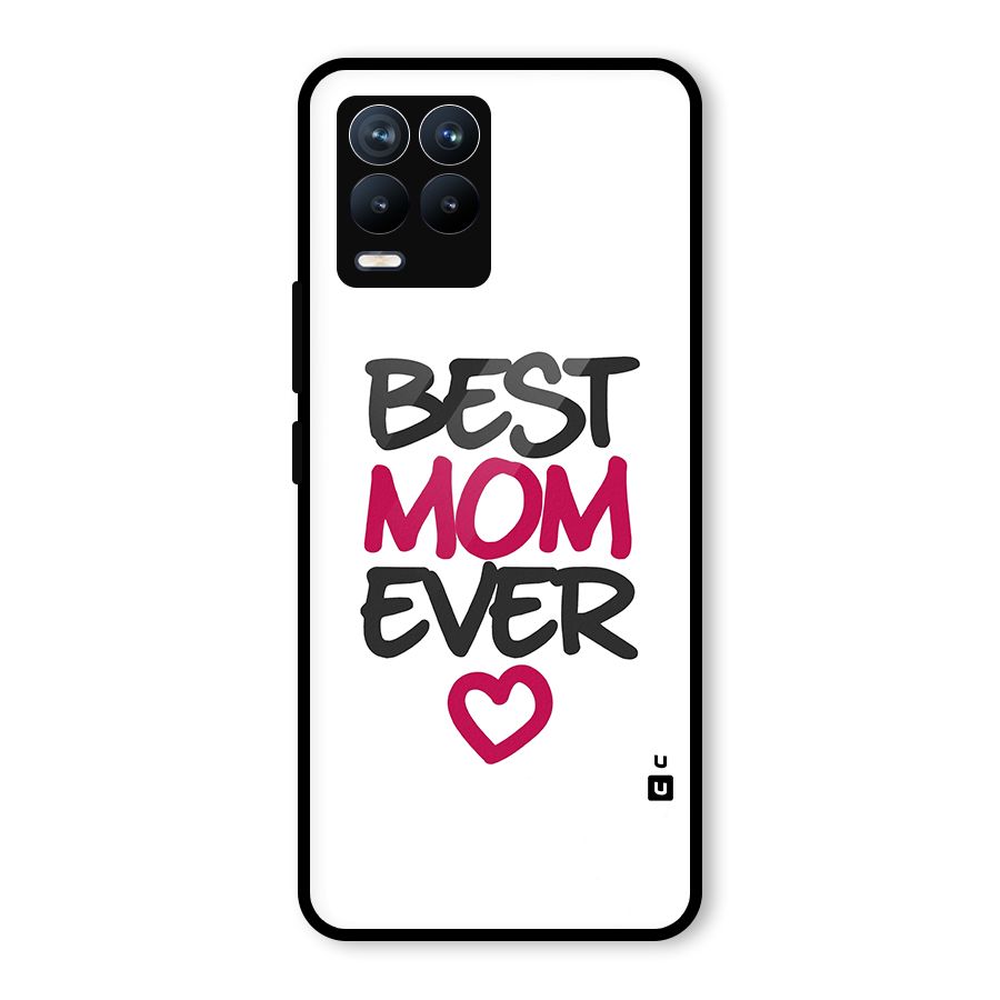 Best Mom Ever Glass Back Case for Realme 8 Pro
