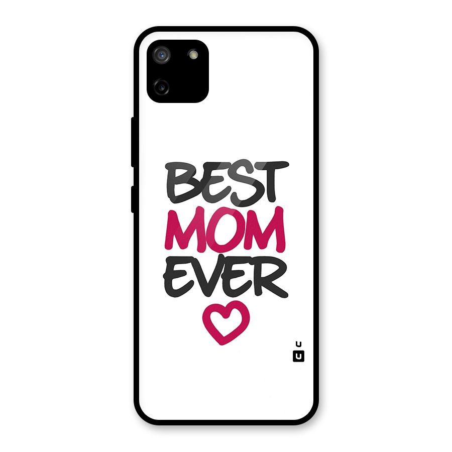 Best Mom Ever Glass Back Case for Realme C11