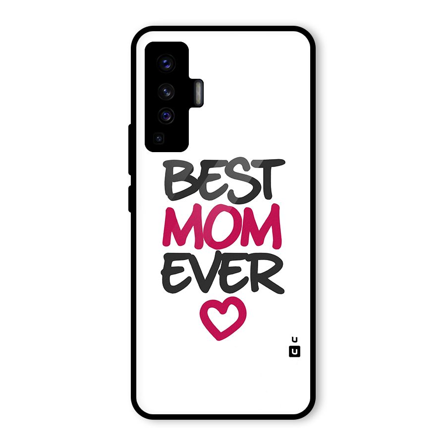 Best Mom Ever Glass Back Case for Vivo X50